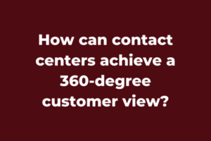 How to measure the Efficiency of a CRM Strategy in Contact Centers (1)
