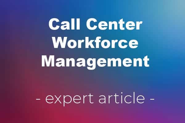 call center workforce management