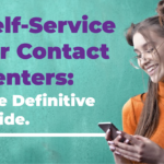 Self-Service for contact centers