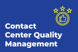 Contact Center Quality Management