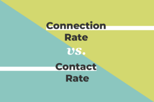connection rate vs contact rate