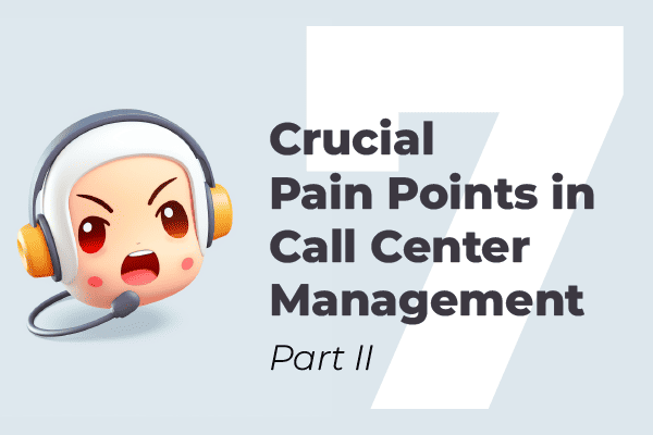 call center pain points Part 2 featured-01
