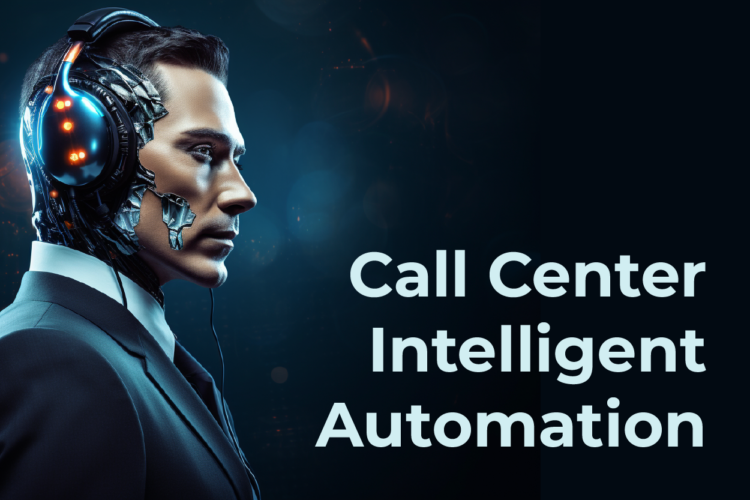 Embracing The Future Leading Trends In Outbound Call Centers For 2024   Intelligent Call Center Automation Featured 01 750x500 