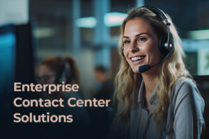enterprise contact center solutions