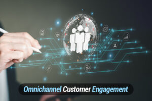 omnichannel customer engagement