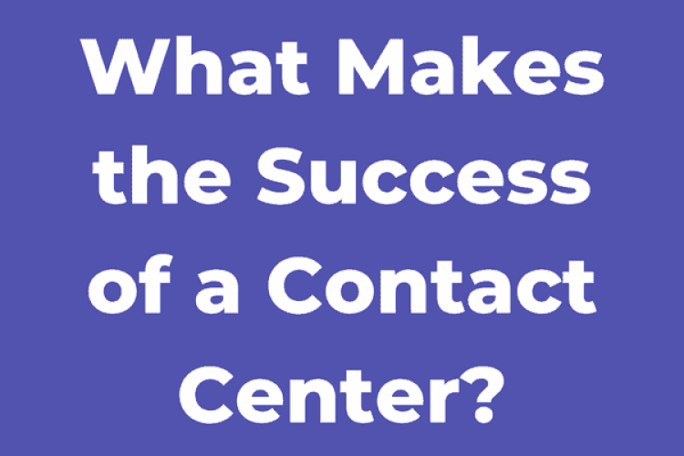 contact center’s success
