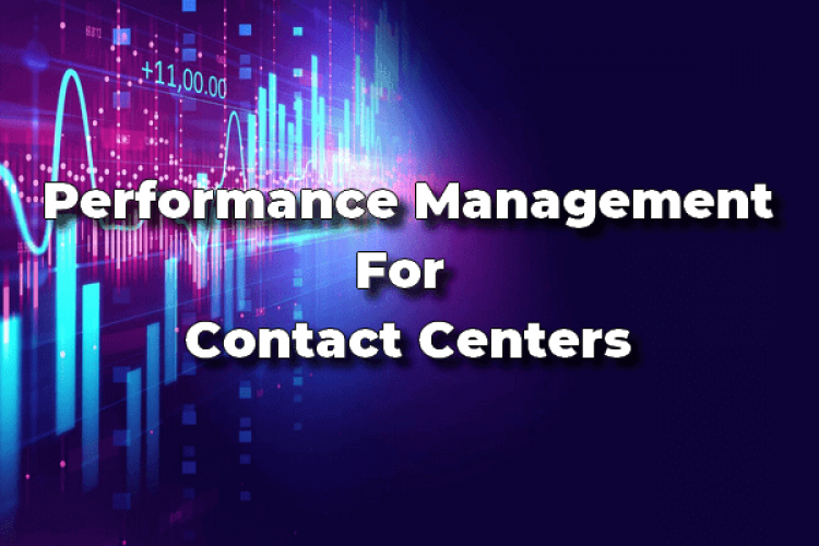 Contact Center performance management