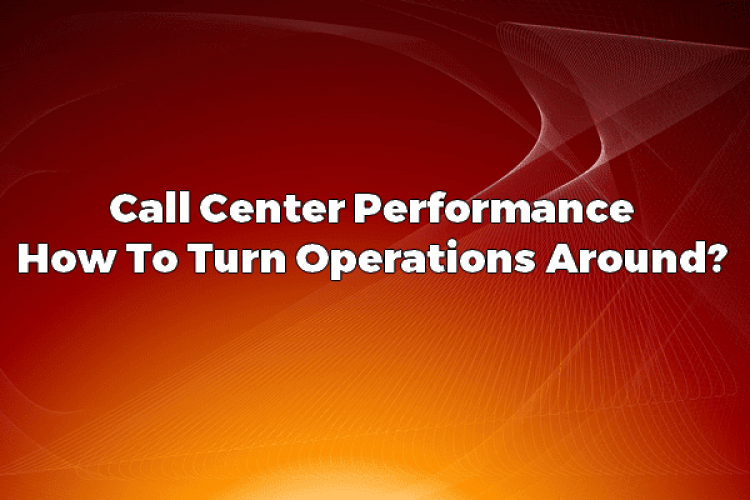 Contact Center Performance