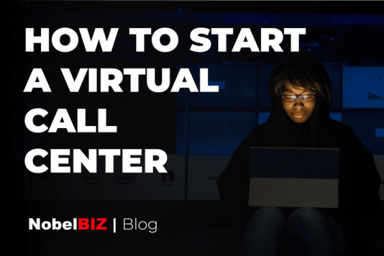 How to Start a Virtual Call Center 600x400-01